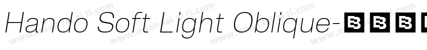 Hando Soft Light Oblique字体转换